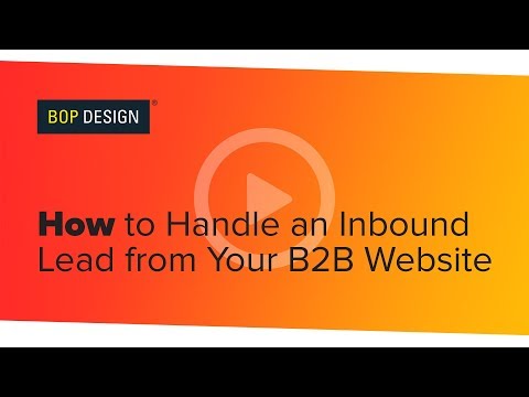 How to Handle an Inbound Lead from Your B2B Website