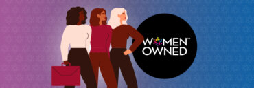 Read What It Means to Be a Women-Owned Business and WBENC Certified